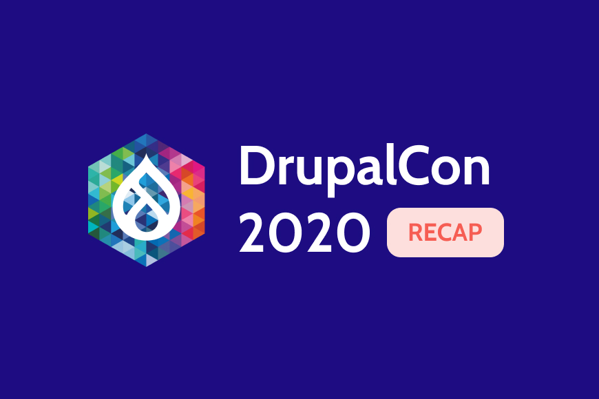 DrupalCon 2020, the aftermath